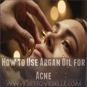 How to Use Argan Oil for Acne