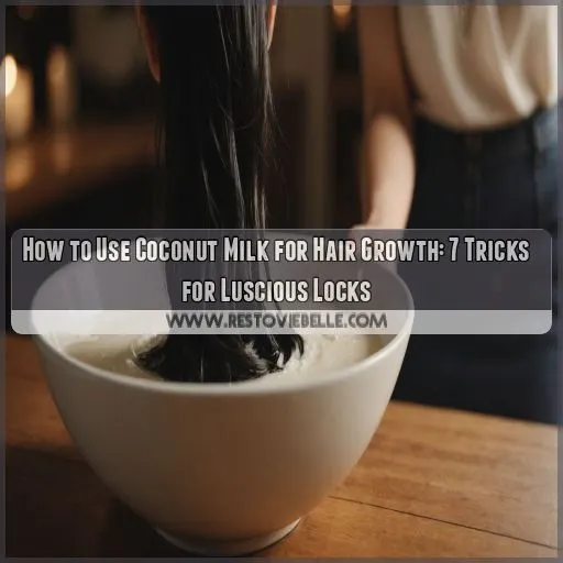 how to use coconut milk for hair growth