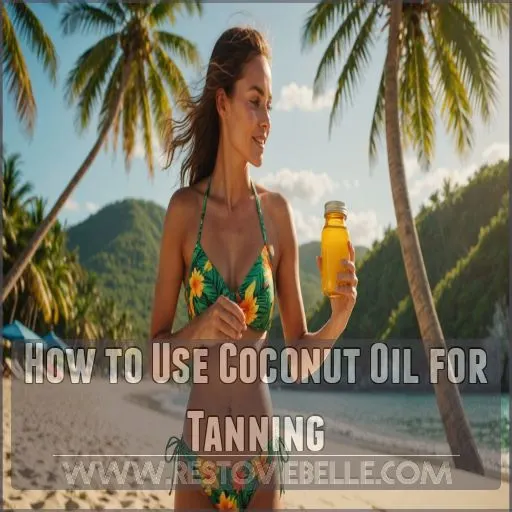 How to Use Coconut Oil for Tanning