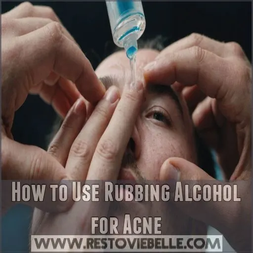 How to Use Rubbing Alcohol for Acne