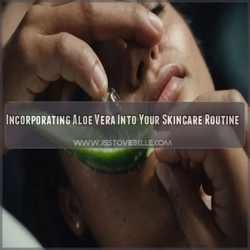 Incorporating Aloe Vera Into Your Skincare Routine