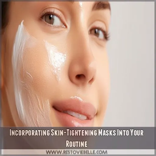 Incorporating Skin-Tightening Masks Into Your Routine