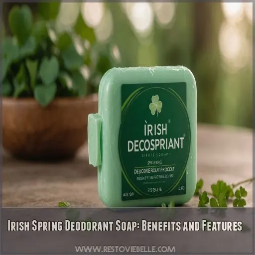 Irish Spring Deodorant Soap: Benefits and Features