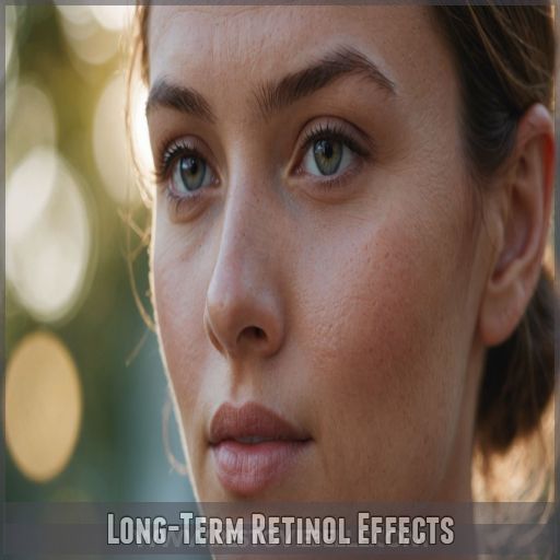 Long-Term Retinol Effects