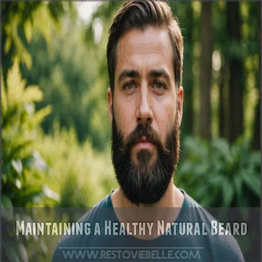 Maintaining a Healthy Natural Beard