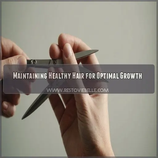 Maintaining Healthy Hair for Optimal Growth