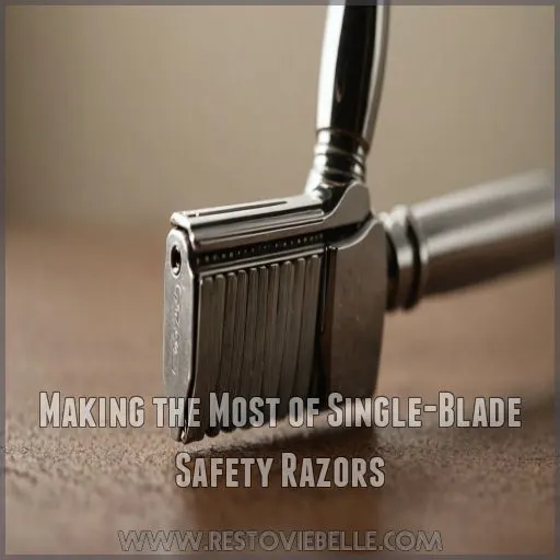 Making the Most of Single-Blade Safety Razors