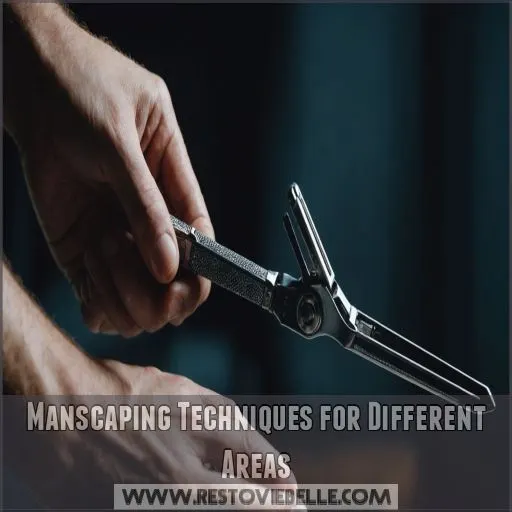 Manscaping Techniques for Different Areas