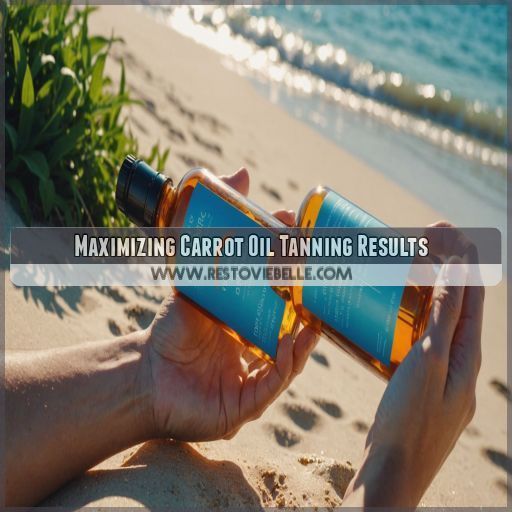 Maximizing Carrot Oil Tanning Results