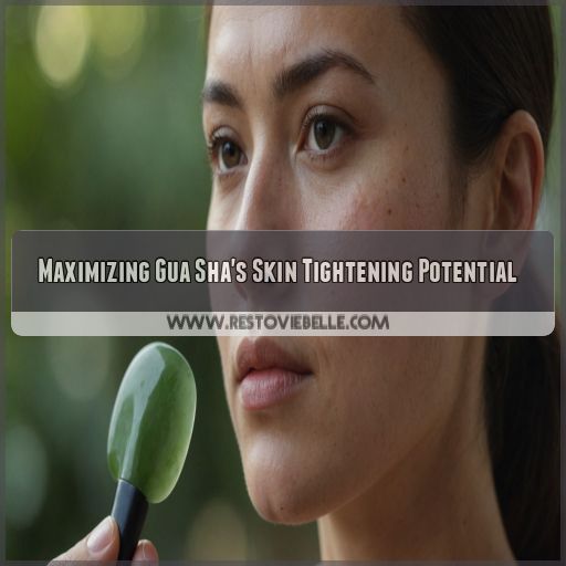 Maximizing Gua Sha