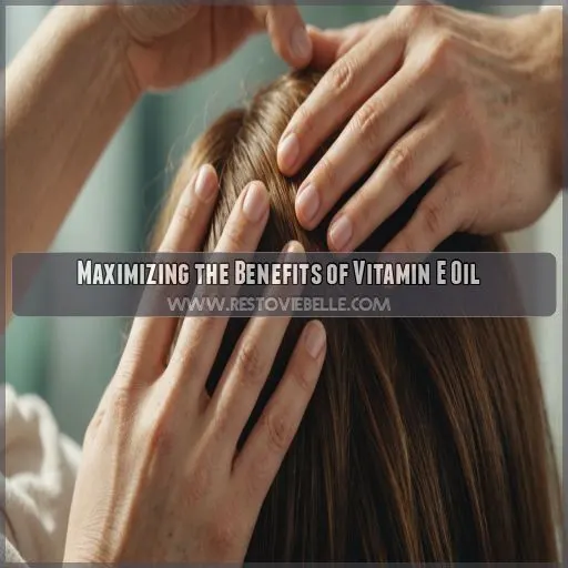 Maximizing the Benefits of Vitamin E Oil