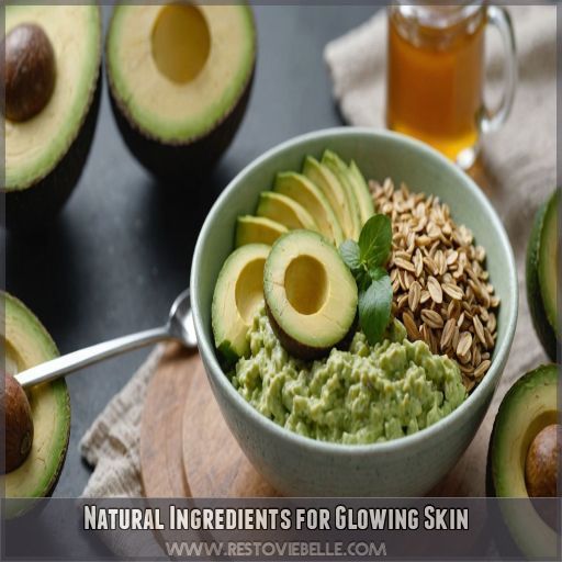 Natural Ingredients for Glowing Skin