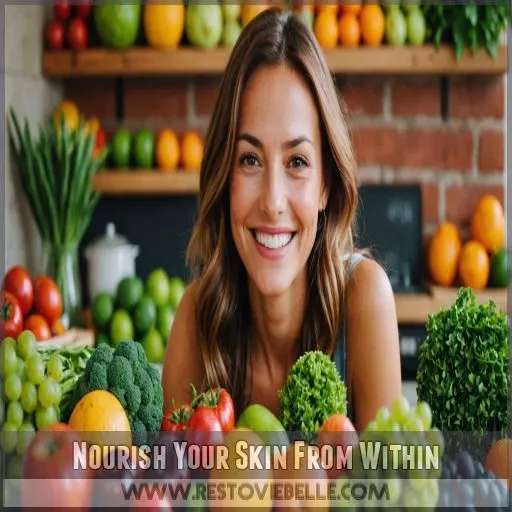 Nourish Your Skin From Within