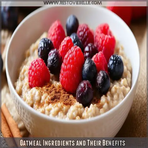 Oatmeal Ingredients and Their Benefits