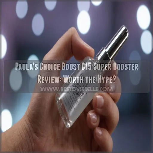 paulas choice boost c15 super booster review