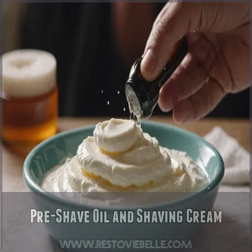 Pre-Shave Oil and Shaving Cream