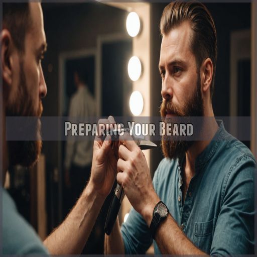 Preparing Your Beard