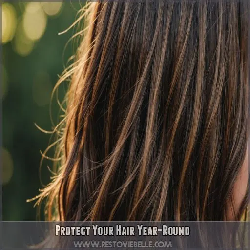 Protect Your Hair Year-Round