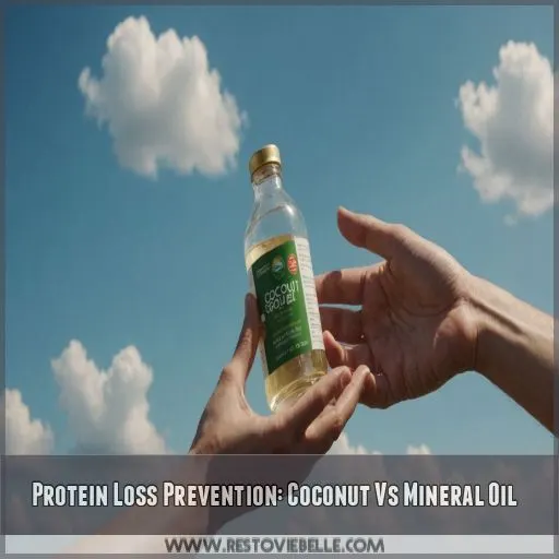 Protein Loss Prevention: Coconut Vs Mineral Oil