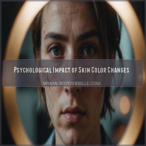 Psychological Impact of Skin Color Changes