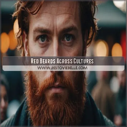 Red Beards Across Cultures