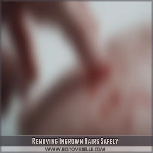 Removing Ingrown Hairs Safely