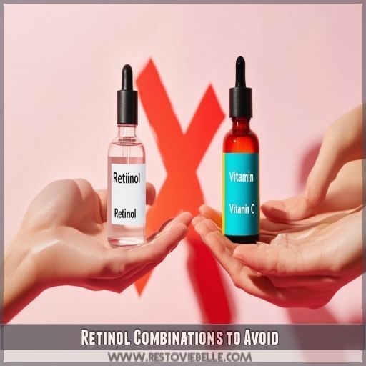 Retinol Combinations to Avoid