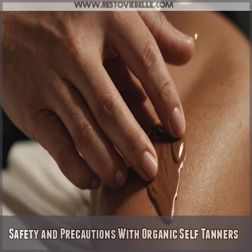 Safety and Precautions With Organic Self Tanners