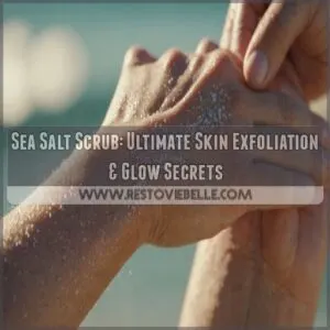 sea salt scrub