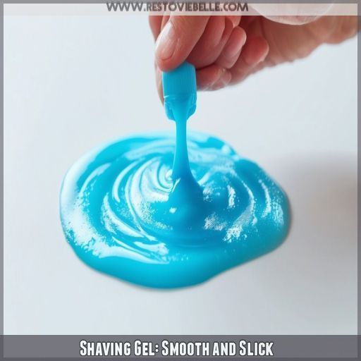 Shaving Gel: Smooth and Slick