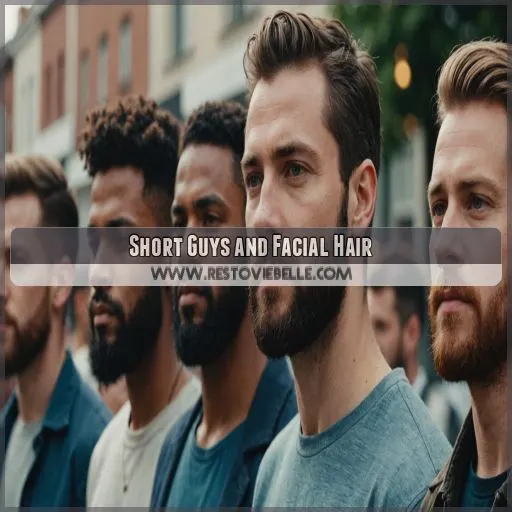 Short Guys and Facial Hair