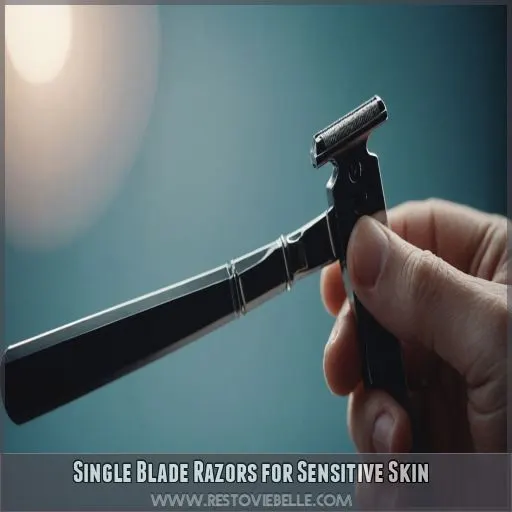 Single Blade Razors for Sensitive Skin