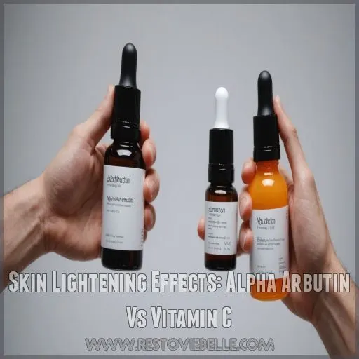 Skin Lightening Effects: Alpha Arbutin Vs Vitamin C