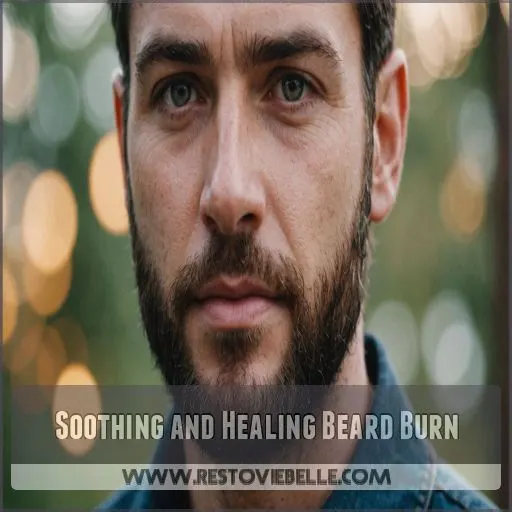 Soothing and Healing Beard Burn