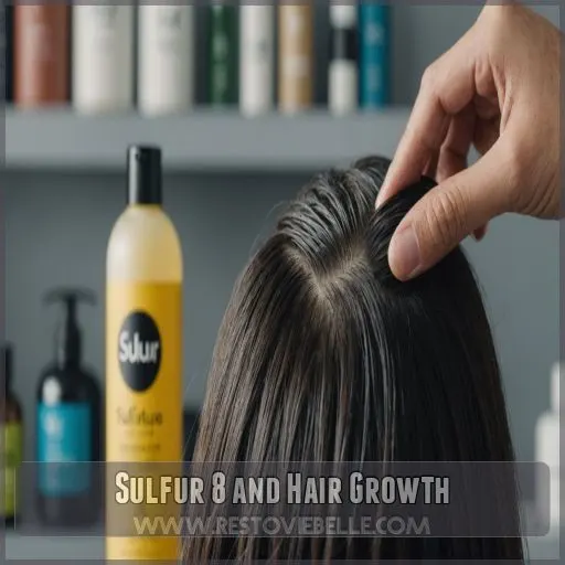 Sulfur 8 and Hair Growth