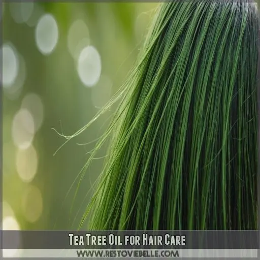 Tea Tree Oil for Hair Care