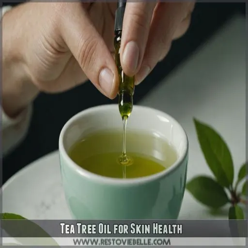 Tea Tree Oil for Skin Health