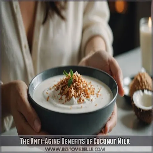 The Anti-Aging Benefits of Coconut Milk