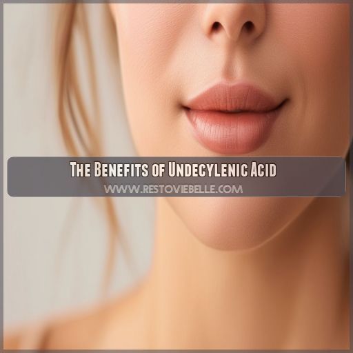 The Benefits of Undecylenic Acid