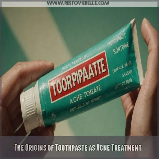 The Origins of Toothpaste as Acne Treatment