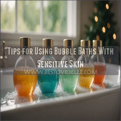 Tips for Using Bubble Baths With Sensitive Skin