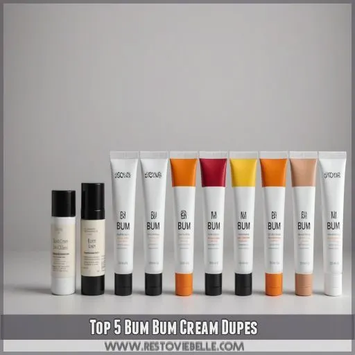 Top 5 Bum Bum Cream Dupes