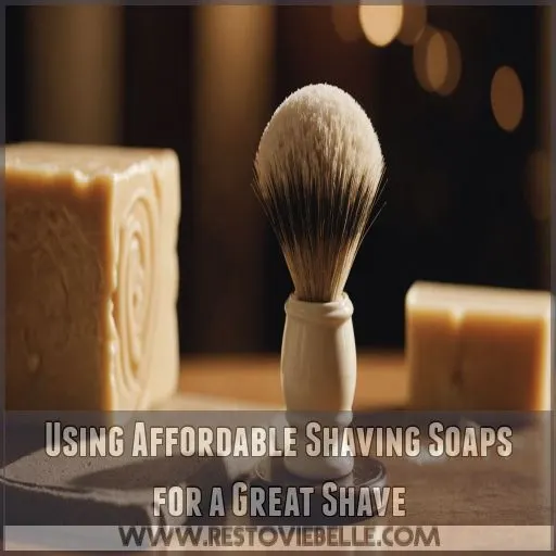 Using Affordable Shaving Soaps for a Great Shave