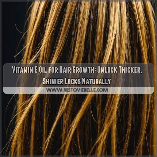 vitamin e oil for hair growth