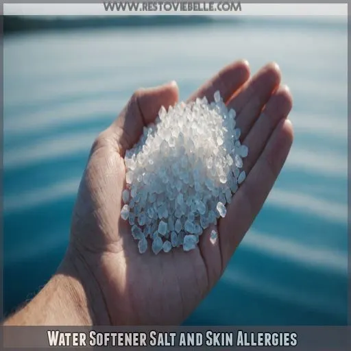 Water Softener Salt and Skin Allergies