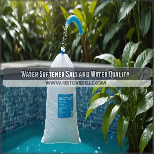 Water Softener Salt and Water Quality