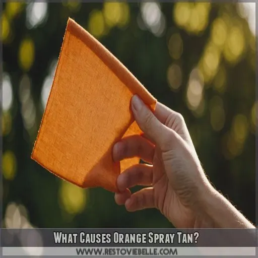 What Causes Orange Spray Tan