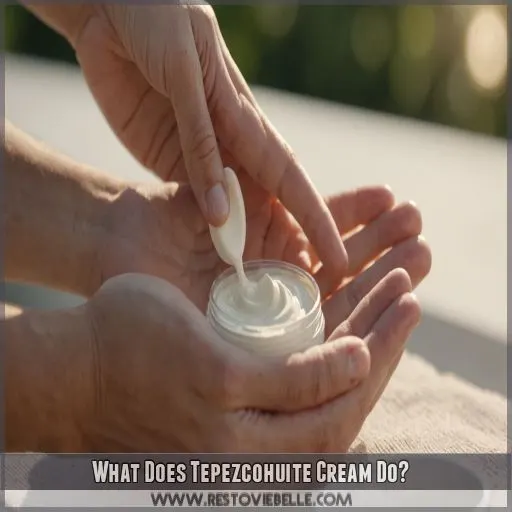 What Does Tepezcohuite Cream Do