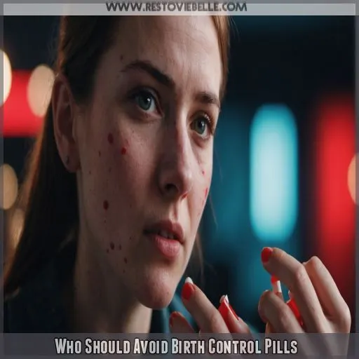 Who Should Avoid Birth Control Pills