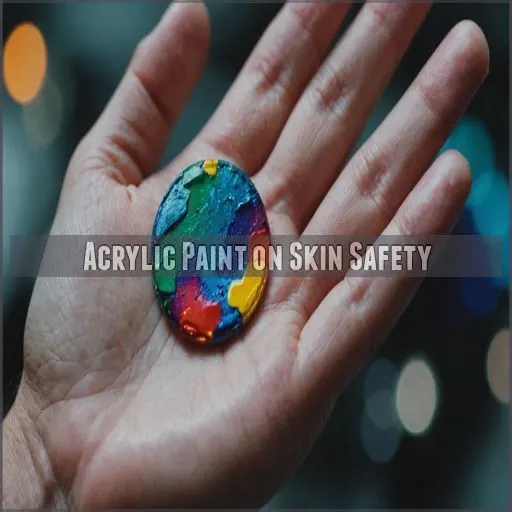 Acrylic Paint on Skin Safety